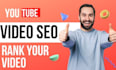 do fast video SEO and optimize