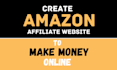 create ai autopilot amazon affiliate website