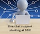 be your live chat agent