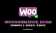 woocommerce and wordpress expert fix bugs, errors and speed issues