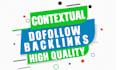build high quality contextual SEO dofollow backlinks