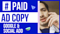 write ad copy for google ads or facebook ads