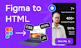 convert figma to HTML, CSS and javascript