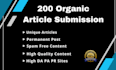 provide 200 unique article submissions with high quality site