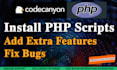 install any codecanyon php script and fix bugs