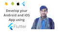 develop android and ios flutter app