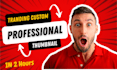 design trending custom thumbnails