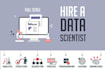 be your data scientist and machine learning engineer