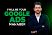 be your google ads manager