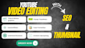 edit youtube videos with thumbnail and SEO