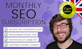 do monthly search engine optimization SEO