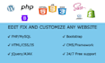 edit, fix and customize any PHP based cms website