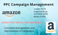 optimize, setup and manage your amazon PPC campaign adds