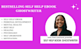 write self help ebook, amazon kindle ghostwriter for self help, kdp self help