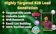 do highly targeted b2b lead generation and list building