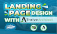 build landing page or sales page with thrive architect or thrive themes