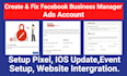 create and fix facebook business manager, ad account