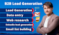 do lead generation data entry and webresearch in 24 hours