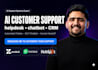 build an ai customer support system automated helpdesk, chatbot, CRM integration