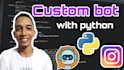 create instagram bot with python in 24 hrs