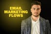 write email marketing flows