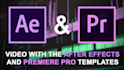 edit your after effects and premiere pro templates