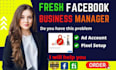 create fresh facebook business manager and ads account