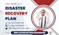 design a professional disaster recovery plan for you