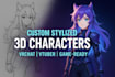 create custom stylized 3d characters for games, vrchat, and vtubers