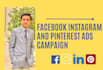 setup and manage your facebook and instagram and pinterest ads campaign
