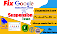 fix google merchant center misrepresentation, suspension issue