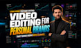 professionally edit long form youtube videos for personal brands