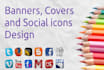 design custom social icons, banners and covers