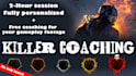 coach and train you for any skill level for killer in dead by daylight