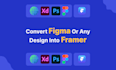convert your figma design into framer