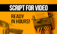 write a script for your video ad or explainer