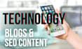 write technology blogs and SEO content