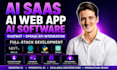 build ai web app ai saas ai software chatbot openai api integration