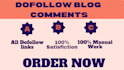 do 200 manual high quality dofollow blog comments backlink