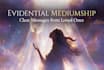 provide mediumship messages from your loved one in spirit