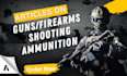 write gun, shooting, firearm, and ammunition articles and reviews