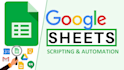 do google sheet, scripting and automation
