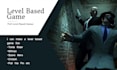 make an amazing level based unity game