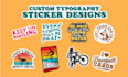 create bulk typography sticker designs for print on demand