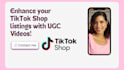 create ugc videos for your tiktok shop