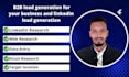 do b2b lead generation for your business and linkedin lead generation
