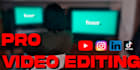 professionally edit your videos
