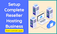 setup complete reseller hosting company