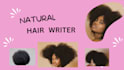 be your SEO optimized natural hair writer