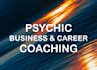 do psychic business and career coaching